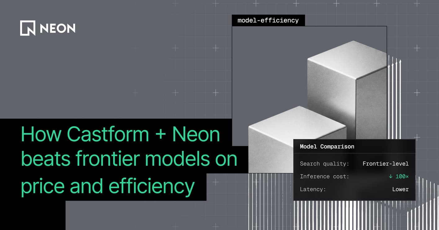 Training 100x Cheaper Retrieval models Neon and Castform